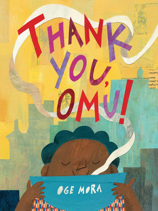 Title details for Thank You, Omu! by Oge Mora - Available